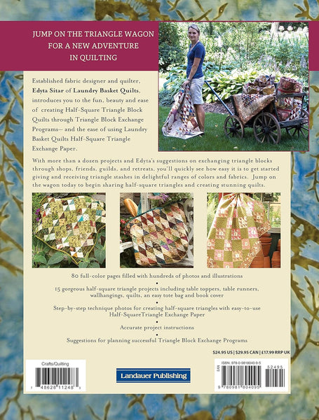 Friendship Triangles: 15 Beautiful Quilting Projects, Triangle Exchange Ideas, Easy, Step-by-step Technique by Edyta Sitar