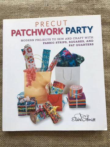 Precut Patchwork Party by Elaine Schmidt
